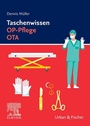 Bild: Taschenwissen OP-Pflege OTA - Urban & Fischer