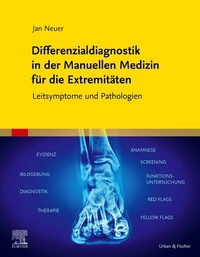 Abbildung von: Differenzialdiagnostik in der Manuellen Medizin für die Extremitäten - Urban & Fischer