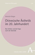 Cover: Chinesische &Auml;sthetik im 20. Jahrhundert - Karl Alber Verlag