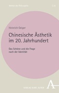 Cover: Chinesische &Auml;sthetik im 20. Jahrhundert - Karl Alber Verlag