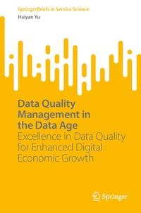 Enlarge image Cover: Data Quality Management in the Data Age - Springer