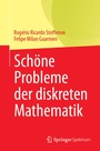 Cover: Sch&ouml;ne Probleme der diskreten Mathematik - Springer Spektrum