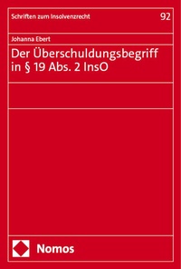 Abbildung von: Der Überschuldungsbegriff in § 19 Abs. 2 InsO - Nomos