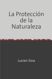 Bild: La Protección de la Naturaleza - epubli