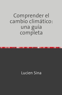 Bild: Comprender el cambio climático: una guía completa - epubli