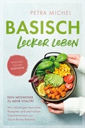 Cover: Basisch Lecker Leben - Verlagshaus Stopfer