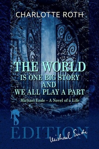 Abbildung von: The World Is One Big Story and We all Play a Part - hockebooks
