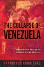 Cover: The Collapse of Venezuela - University of Notre Dame Press