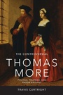 Cover: The Controversial Thomas More - University of Notre Dame Press