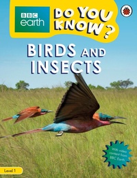 Enlarge image Cover: Do You Know? Level 1 - BBC Earth Birds and Insects - Ladybird