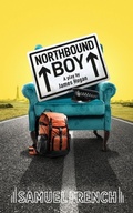 Cover: Northbound Boy - Samuel French Ltd