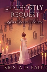 Enlarge image Cover: A Ghostly Request - Krista D. Ball