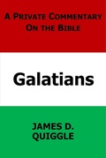 Abbildung von: A Private Commentary on the Bible: Galatians - James D. Quiggle