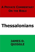 Abbildung von: A Private Commentary on the Bible: Thessalonians - James D. Quiggle