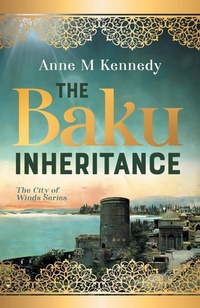 Abbildung von: THE BAKU INHERITANCE - WONKY CAT PRESS LTD