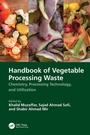 Cover: Handbook of Vegetable Processing Waste - CRC Press