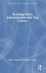 Cover: Teaching Public Administration with Pop Culture - Routledge