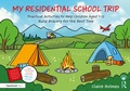 Cover: My Residential School Trip - Routledge