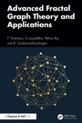 Cover: Advanced Fractal Graph Theory and Applications - Chapman and Hall