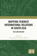 Cover: Mapping Feminist International Relations in South Asia - CRC Press