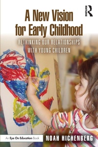 Bild: A New Vision for Early Childhood - Routledge