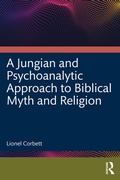 Bild: A Jungian and Psychoanalytic Approach to Biblical Myth and Religion - Routledge