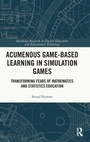 Cover: Acumenous Game-Based Learning in Simulation Games - Routledge