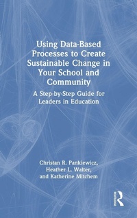 Bild: Using Data-Based Processes to Create Sustainable Change in Your School and Community - Routledge