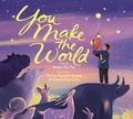 Cover: You Make The World - Scholastic US
