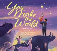 Enlarge image Cover: You Make The World - Scholastic US