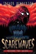 Cover: Scarewaves: Beyond the Grave (Scarewaves #2) - Scholastic Press