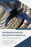 Cover: Indigenous Nation Building in Australia - Bloomsbury Academic