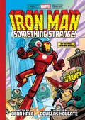 Cover: Iron Man: Something Strange! (A Mighty Marvel Team-Up): Volume 4 - Abrams