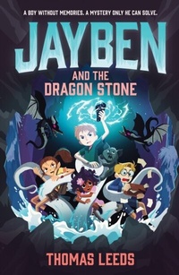 Abbildung von: Jayben and the Dragon Stone - Hodder Children's Books