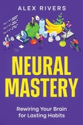 Cover: Neural Mastery - Ebookit.com