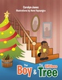 Cover: The Boy & The Giftless Tree - Xlibris Us