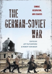 Abbildung von: The German-Soviet War - Cornell University Press