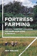 Cover: Fortress Farming - Cornell University Press