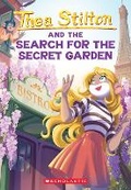 Cover: The Search for the Secret Garden (Thea Stilton #38) - Scholastic Library Publishing
