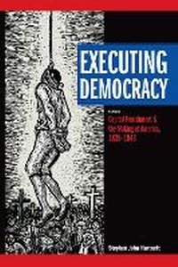 Enlarge image Cover: Executing Democracy - Michigan State University Press