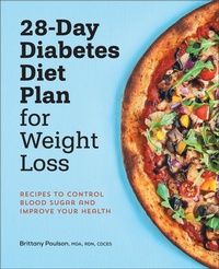 Abbildung von: 28-Day Diabetes Diet Plan for Weight Loss - Callisto