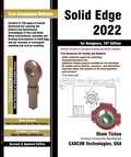 Cover: Solid Edge 2022 for Designers, 19th Edition - Cadcim Technologies