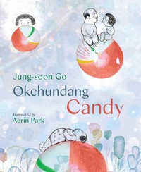 Abbildung von: Okchundang Candy - Levine Querido