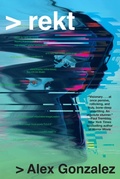 Cover: rekt - Erewhon Books