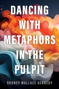 Abbildung von: Dancing with Metaphors in the Pulpit - Wipf and Stock Publishers
