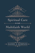 Cover: Spiritual Care in our Multifaith World - Wipf and Stock Publishers