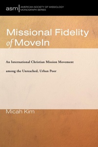 Enlarge image Cover: Missional Fidelity of MoveIn - Wipf and Stock Publishers