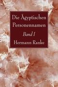 Cover: Die &Auml;gyptischen Personennamen, Band I - Wipf and Stock Publishers
