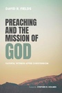 Cover: Preaching and the Mission of God - Wipf and Stock Publishers