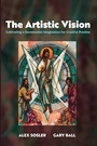 Cover: The Artistic Vision - Cascade Books